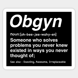 Funny Obgyn Definition Perfect for Obgyn, obstetricians and Gynecologists Sticker